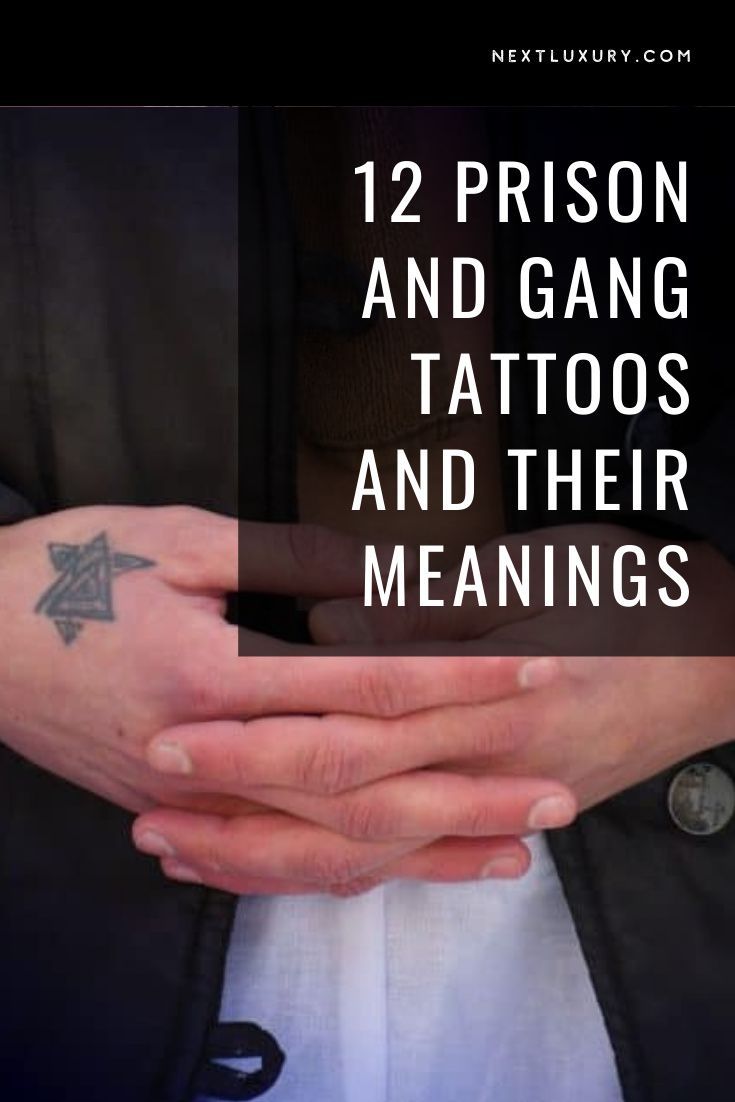 12 Prison And Gang Tattoos And Their Meanings Common Prison Tattoos