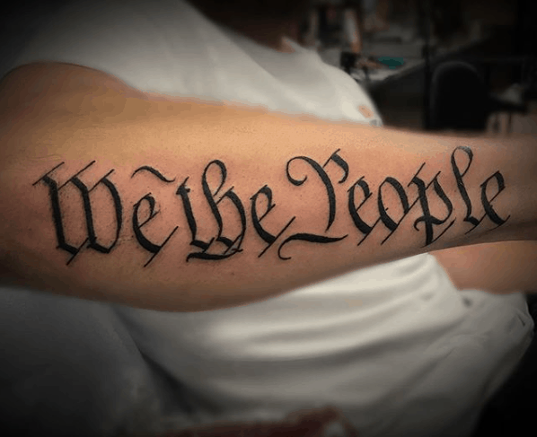 25 We The People Tattoo Design Ideas For Patriots Tattoo Lettering