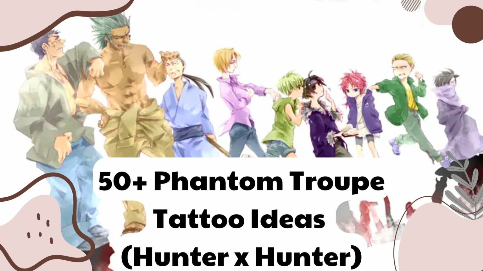 50 Phantom Troupe Tattoo Ideas Hunter X Hunter 2023