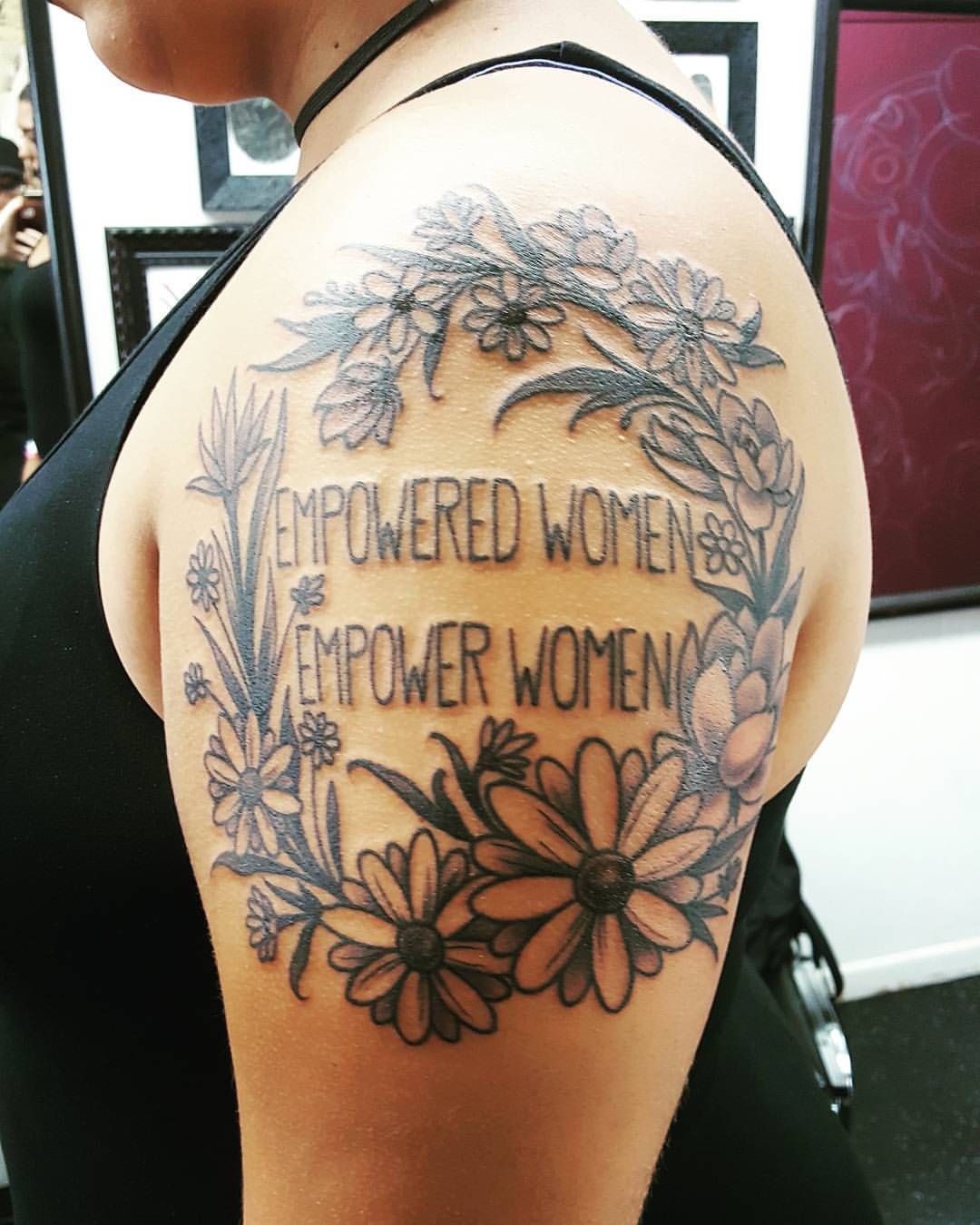 Empowered Women Empower Women Tattoo B Empowering Tattoos