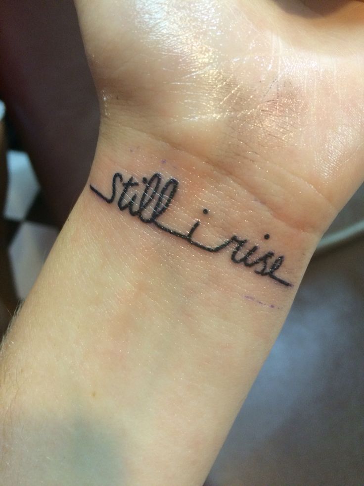 Empowering Still I Rise Tattoo Ideas