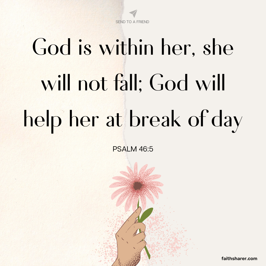 God Is Within Her She Will Not Fail Psalm 46 5 I Got This As My