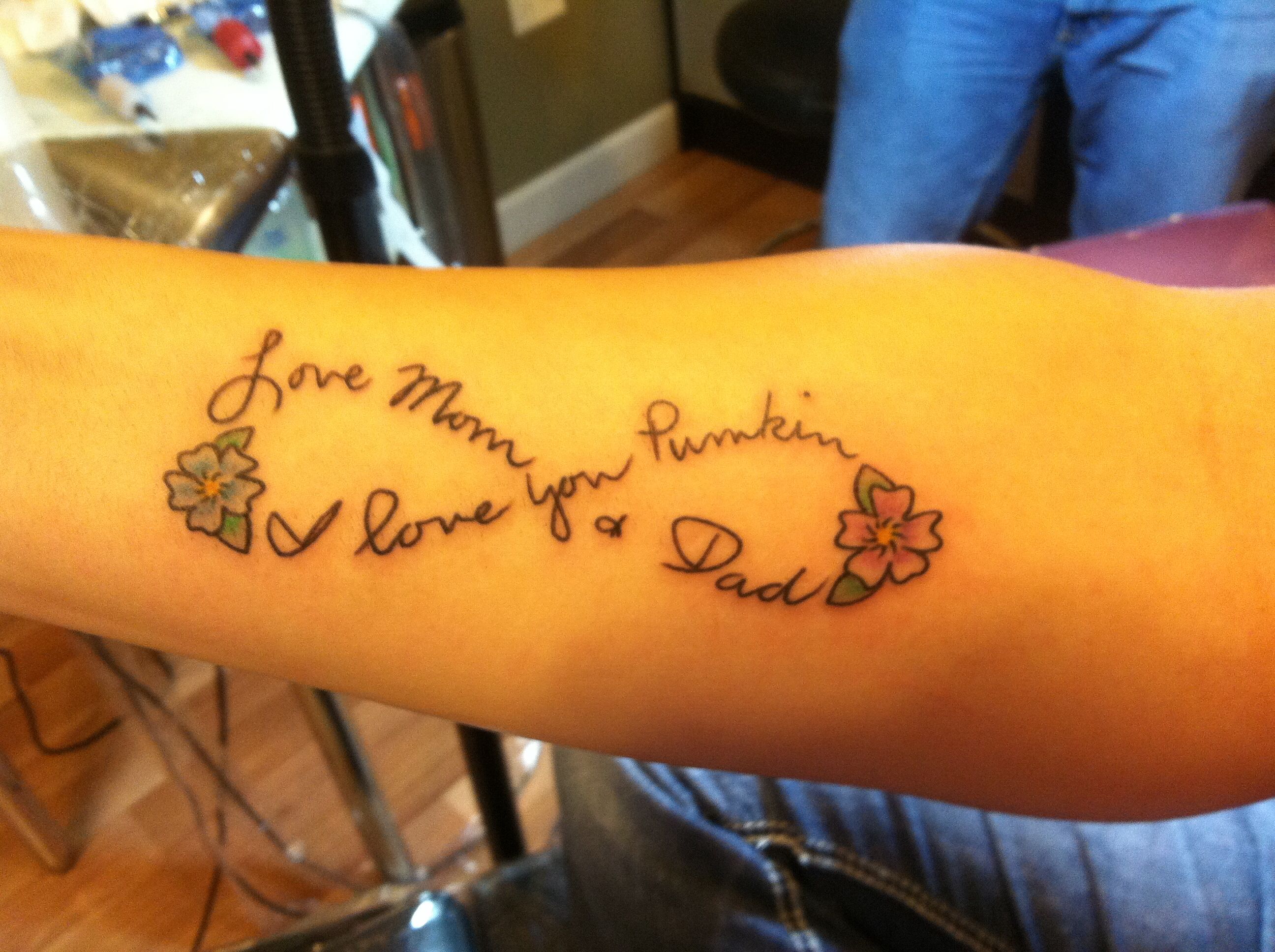 In Honor Of My Parents I Love Them More Than Anything Tattoos To Honor Mom Tattoos For Kids