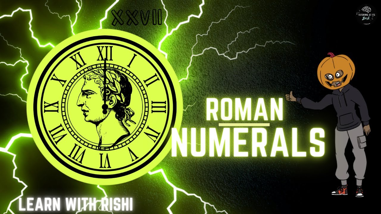 Mastering Roman Numerals Unlocking The Ancient Numeric System With