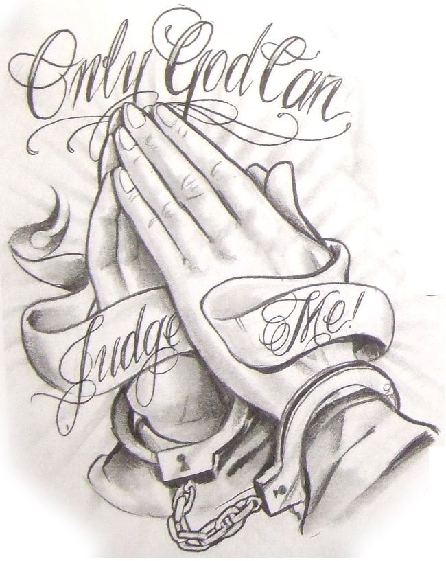 Only God Can Judge Me Praying Hands Gangster Tattoo Design