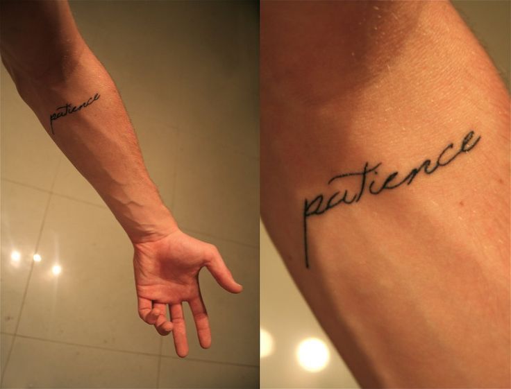 Patience Tattoo Font For Men Small Tattoos For Guys Arm Tattoos For Guys