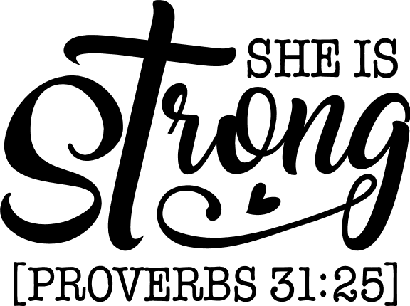 Scripture Svg She Is Strong Svg Proverbs 31 25 Png Etsy In 2023