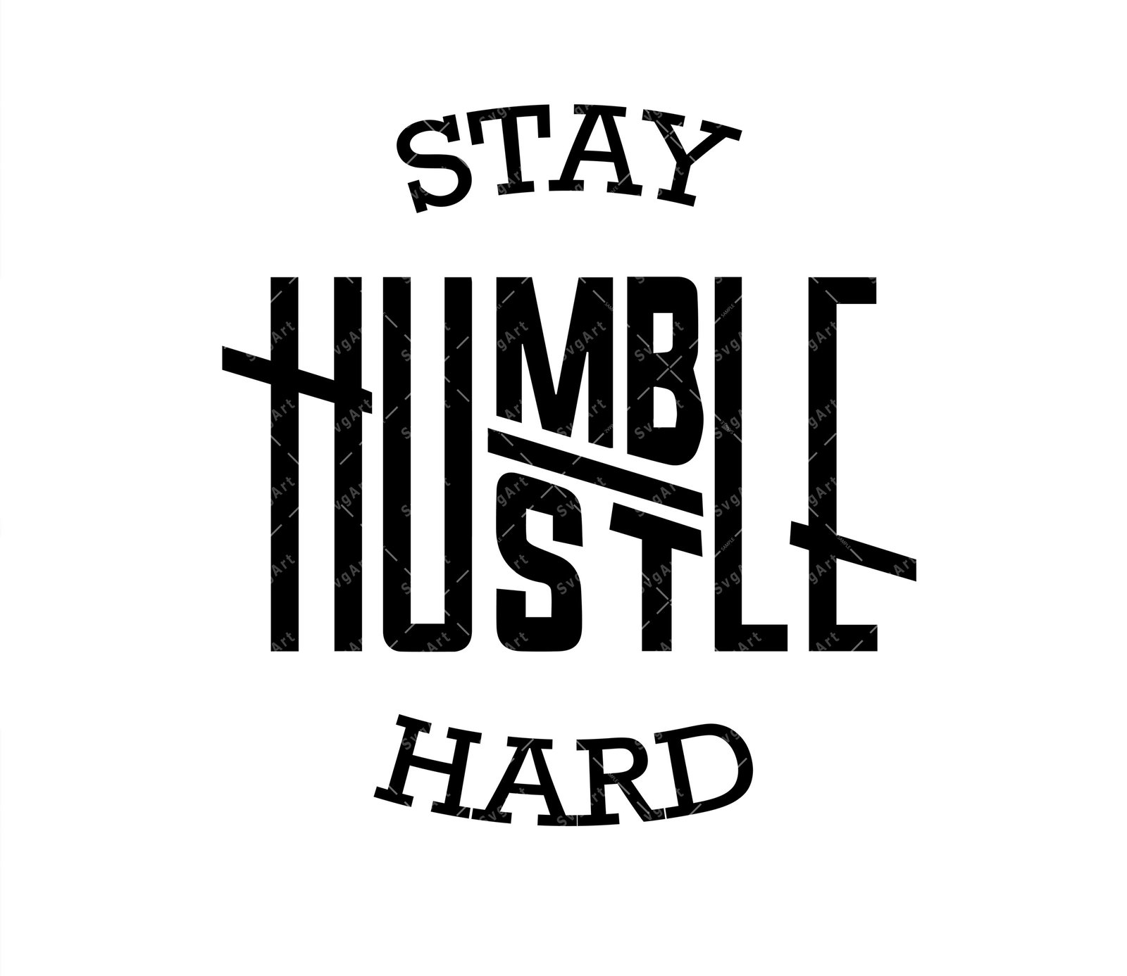 Stay Humble Hustle Hard Tee G 4602458 Vector Art At Vecteezy