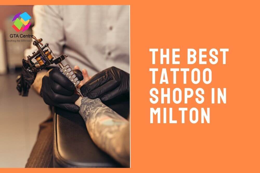 The 4 Best Tattoo Shops In Milton